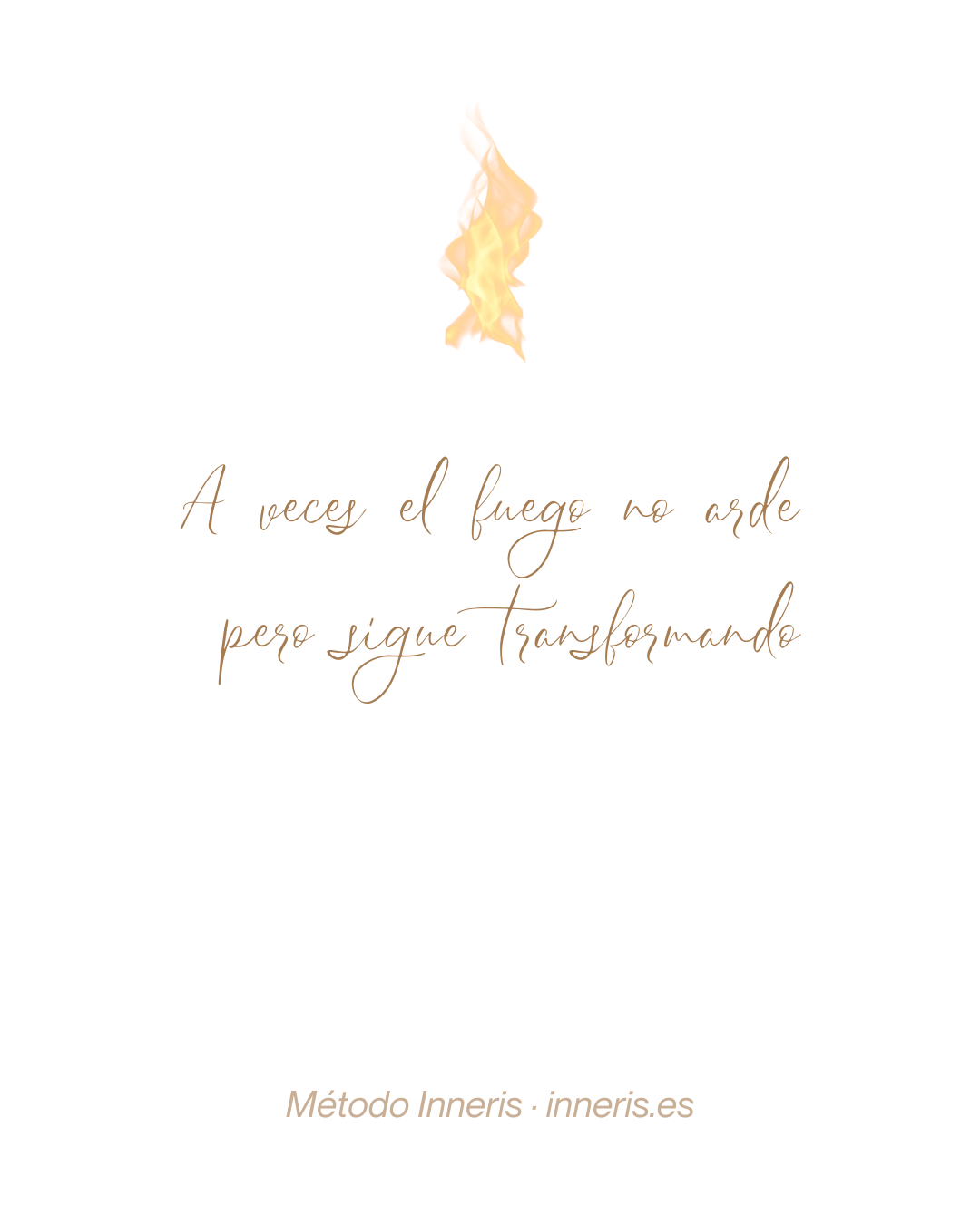 Fuego simbólico – Susurro 4 Inneris, transformación interior sin prisa